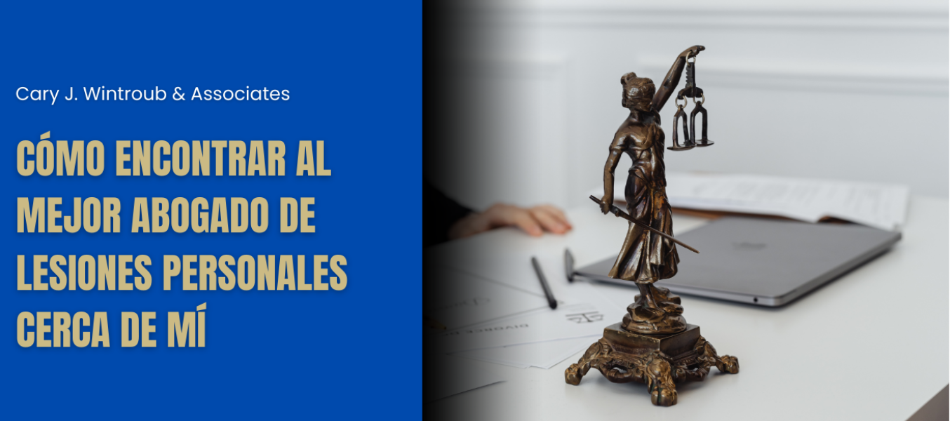 Cómo encontrar al mejor abogado de lesiones personales cerca de mí