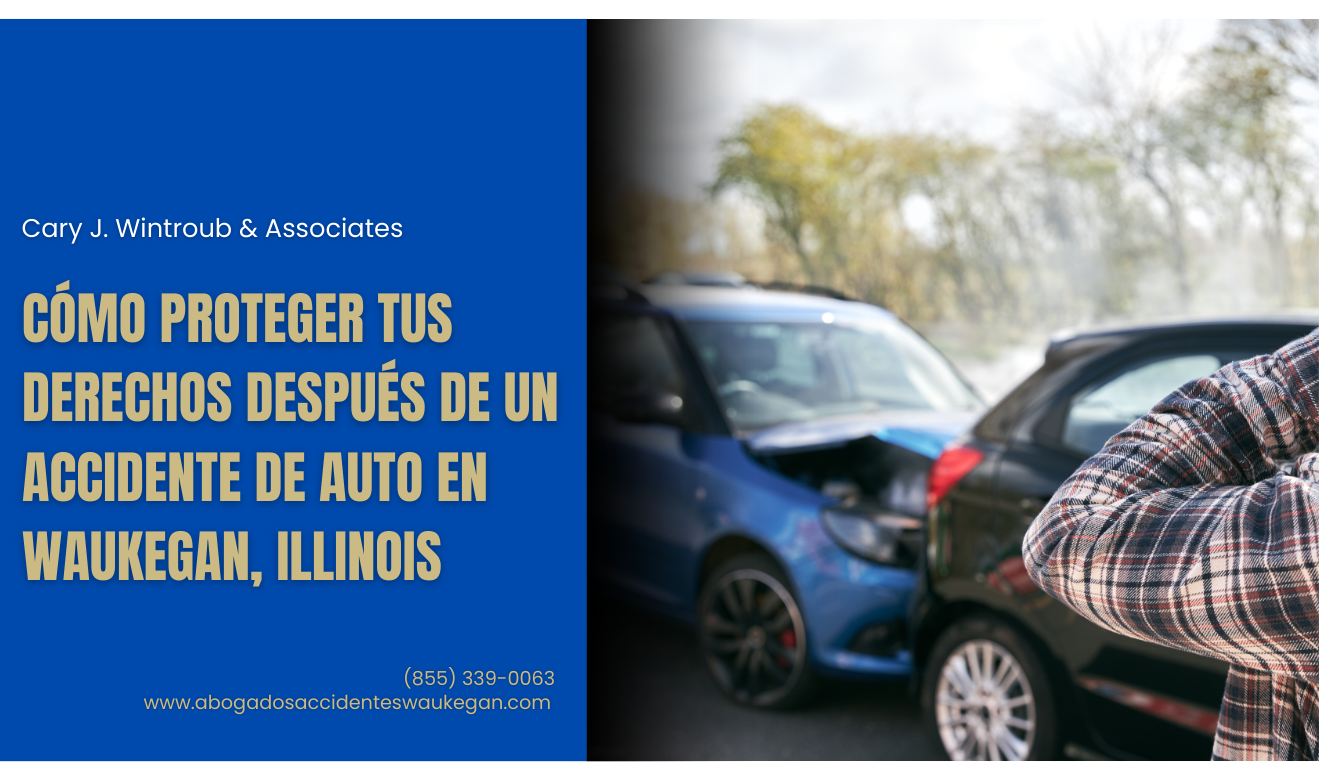 derechos tras accidente de auto Waukegan