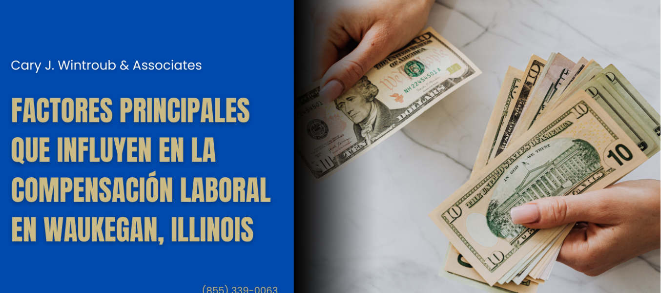 Factores Principales que Influyen en la Compensación Laboral en Waukegan, Illinois